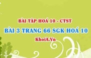 Bài 3 trang 66 SGK Hoá 10 Chân trời sáng tạo